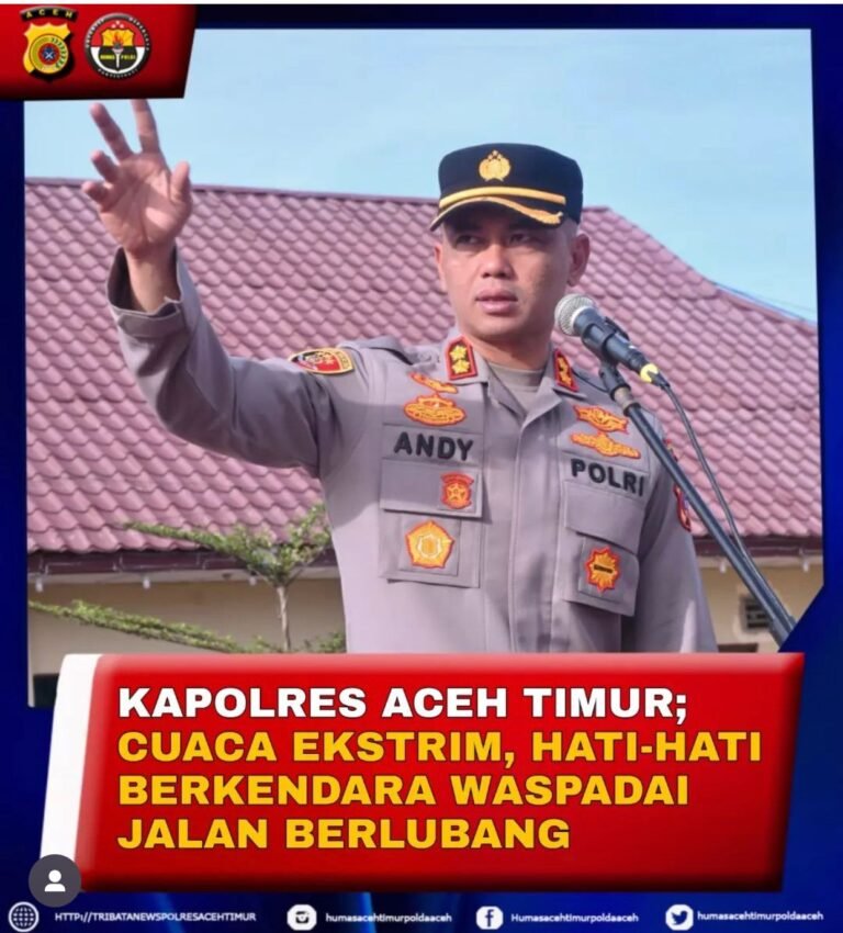 Himbauan Kapolres Aceh Timur : Cuaca Ekstrim, Hati Hati Berkendara Waspadai Jalan Berlubang Himbauan Kapolres Aceh Timur : Cuaca Ekstrim, Hati Hati Berkendara Waspadai Jalan Berlubang