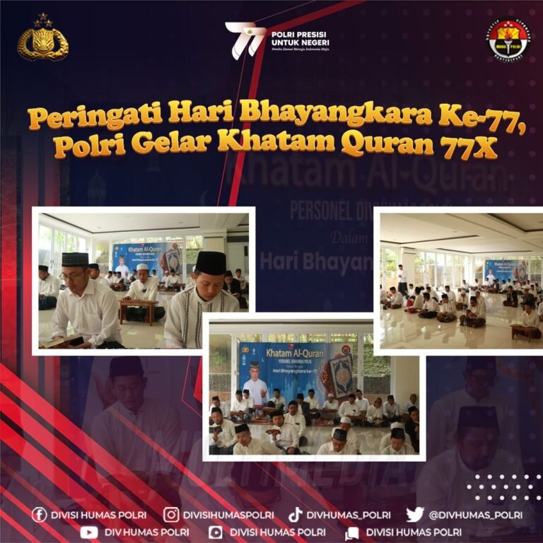 Divisi Humas Polri Gelar Khataman Al Qur’an 77 Kali Sambut Hari Bhayangkara Ke 77