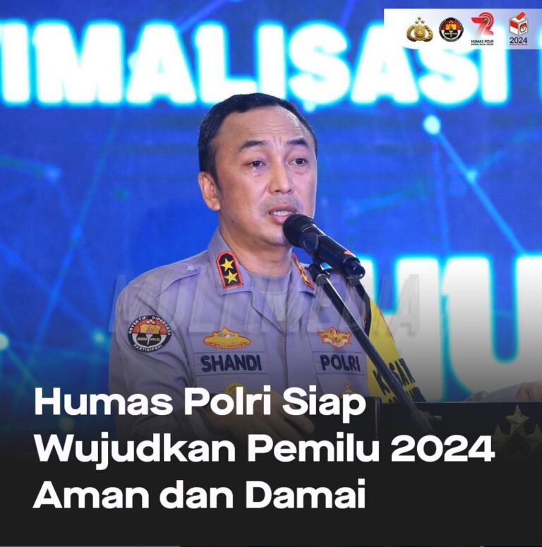 Humas Polri Siap Wujudkan Pemilu 2024 Aman dan Damai