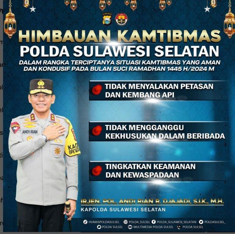 Momen Ramadhan, Berikut Himbauan Kapolda Sulsel Irjen Rian Djajadi Untuk Warga