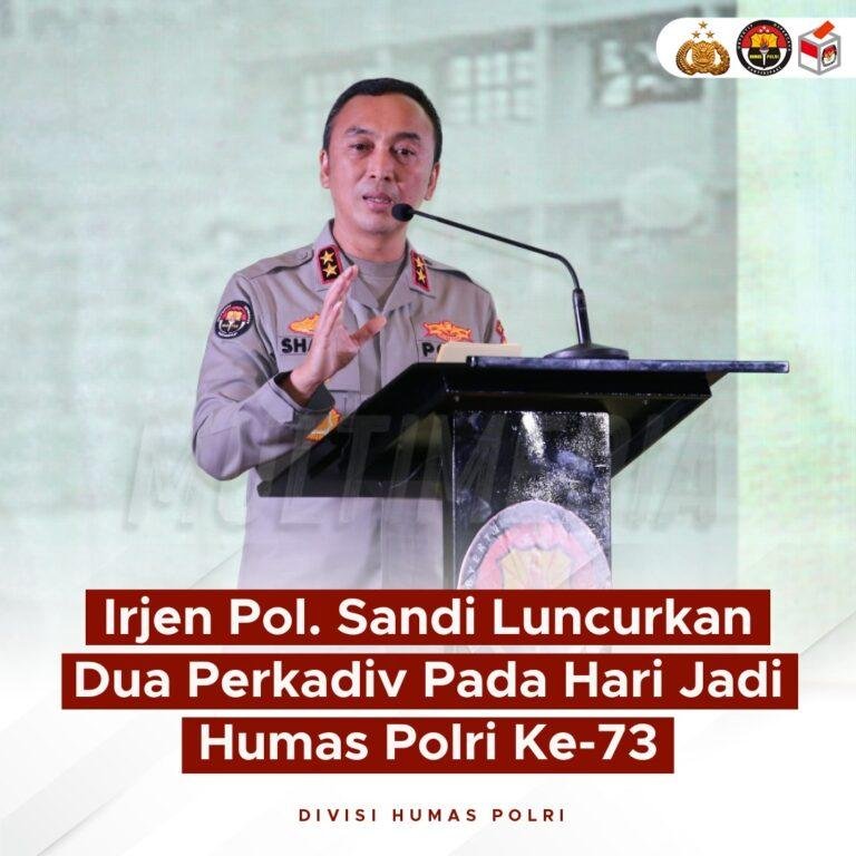 Kadiv Humas Polri Irjen Pol Sandi Nugroho Luncurkan Dua Perkadiv Pada Hari Jadi Humas Polri Ke 73