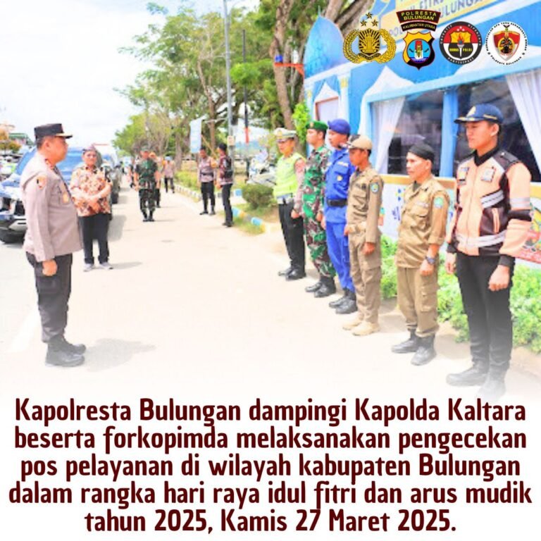 Kapolresta Bulungan Ikuti Tinjauan Pos Pengamanan “Ketupat Kayan 2025” oleh Kapolda Kaltara